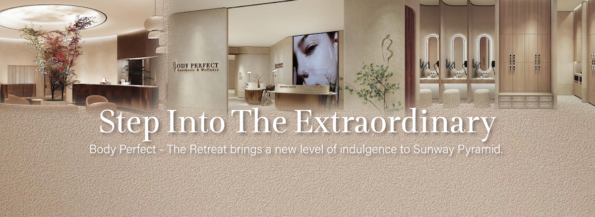 Body Perfect - The Retreat, Sunway Pyramid · 美容院 · Lower Ground 1